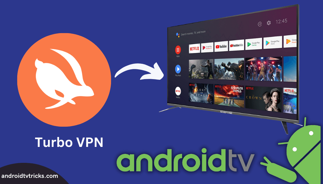 How to Install and Activate Turbo VPN on Android TV - Android TV